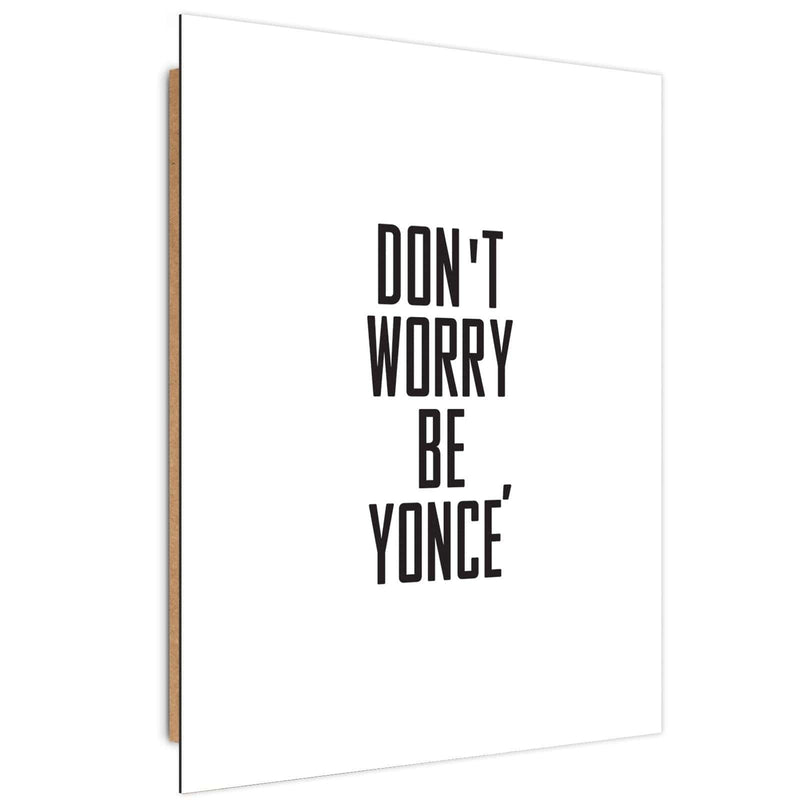 Dekoratīvais panelis - Cover Do Not Worry  Home Trends Deco