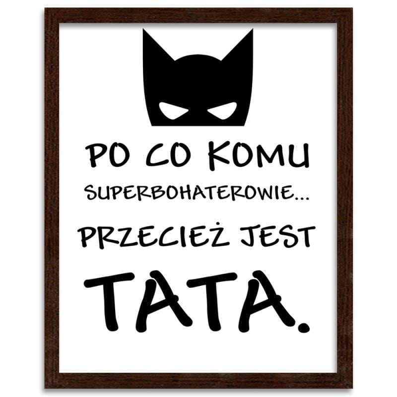 Glezna brūnā rāmī - Why would anyone want superheroes  Home Trends DECO