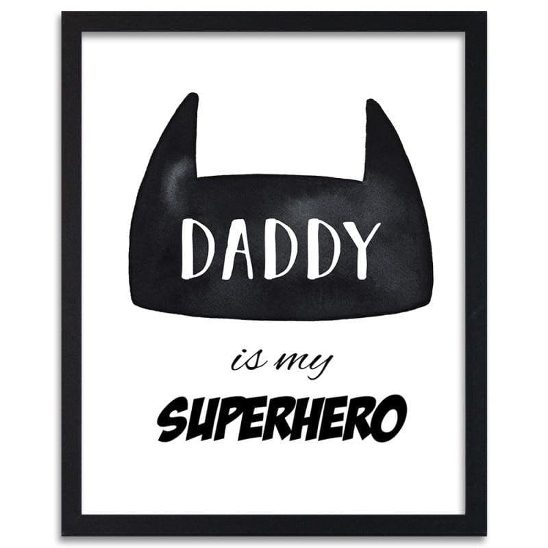 Glezna melnā rāmī - Daddy is my superhero  Home Trends