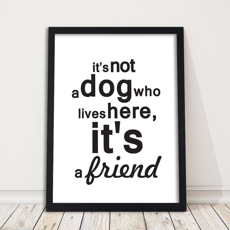 Glezna melnā rāmī - Inscription Dog Is A Friend  Home Trends