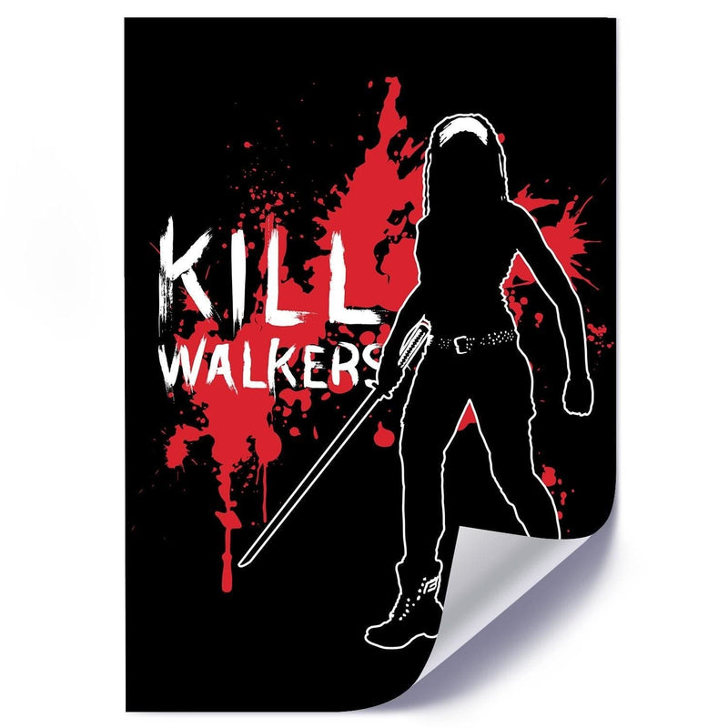 Posteris (plakāts) - Kill Walkers Image Black And White  Home Trends DECO