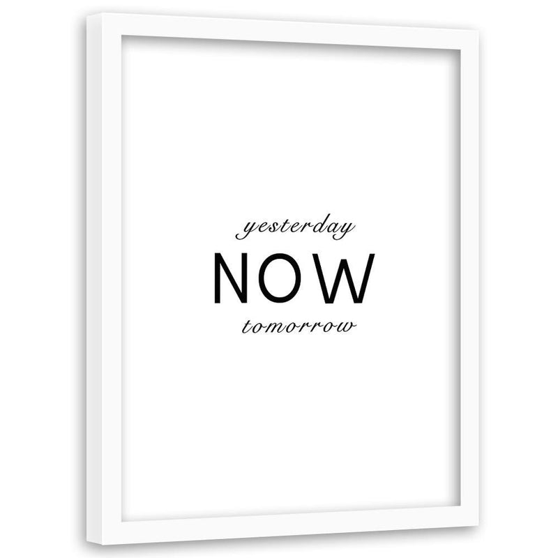 Glezna baltā rāmī - Typography Yesterday Today Tomorrow 