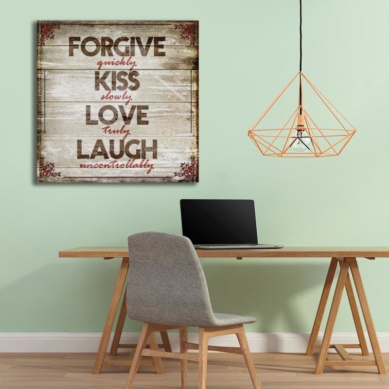 Dekoratīvais panelis - Forgive Kiss Laugh Love 