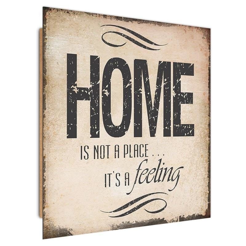 Dekoratīvais panelis - Home Is Not A Place  Home Trends Deco