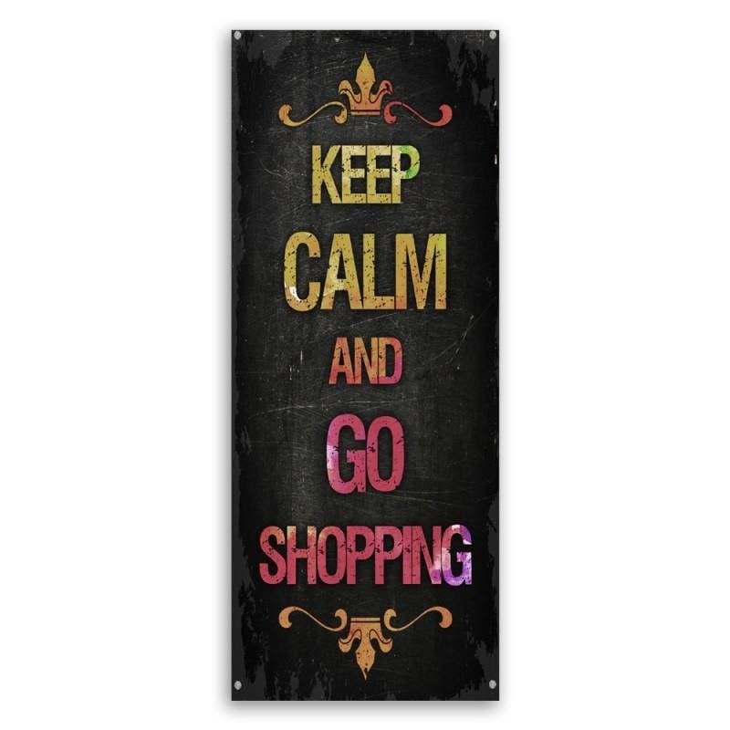 Dekoratīvais panelis - Keep Calm And Go Shopping  Home Trends Deco