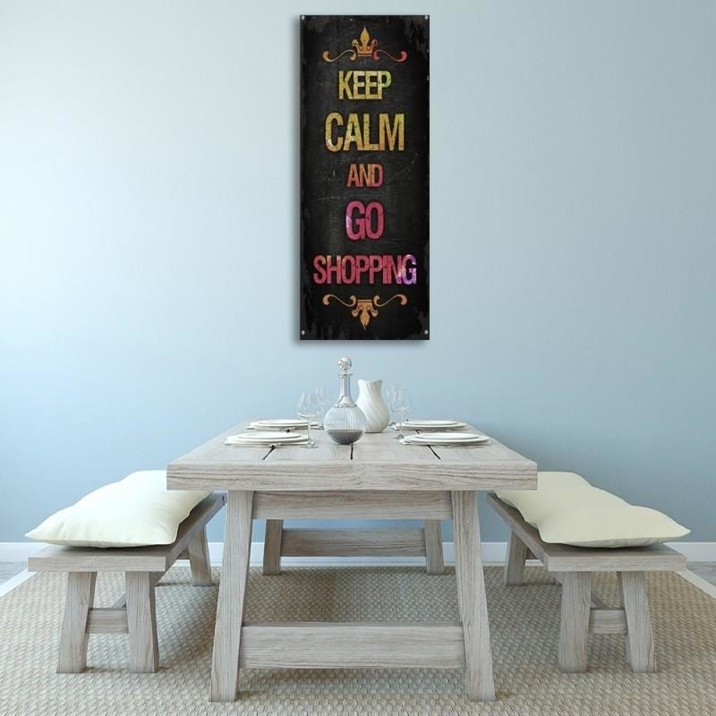 Dekoratīvais panelis - Keep Calm And Go Shopping  Home Trends Deco