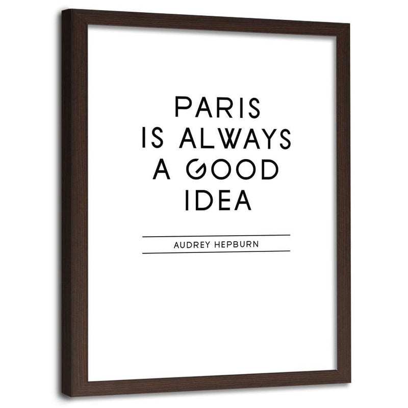 Glezna brūnā rāmī - Paris Is A Good Idea  Home Trends DECO